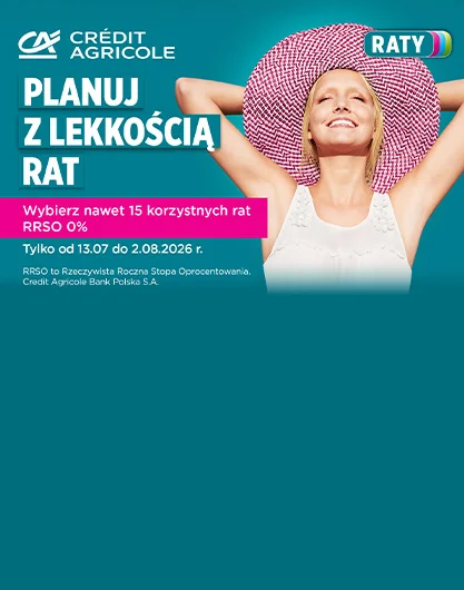 Skorzystaj z oferty rat 0% Credit Agricole